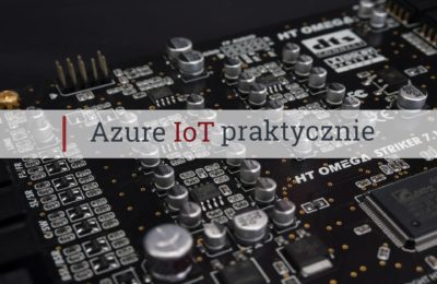 Azure IoT praktycznie