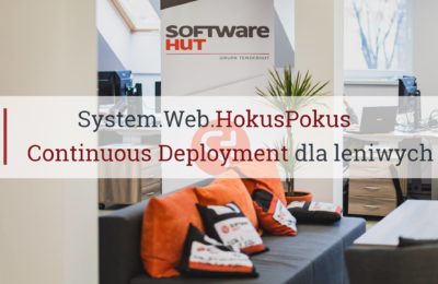 System.Web.HokusPokus czyli Continuous Deployment dla leniwych
