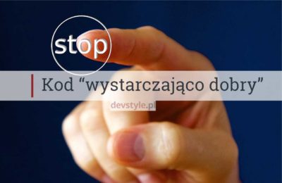 Kod “wystarczająco dobry”