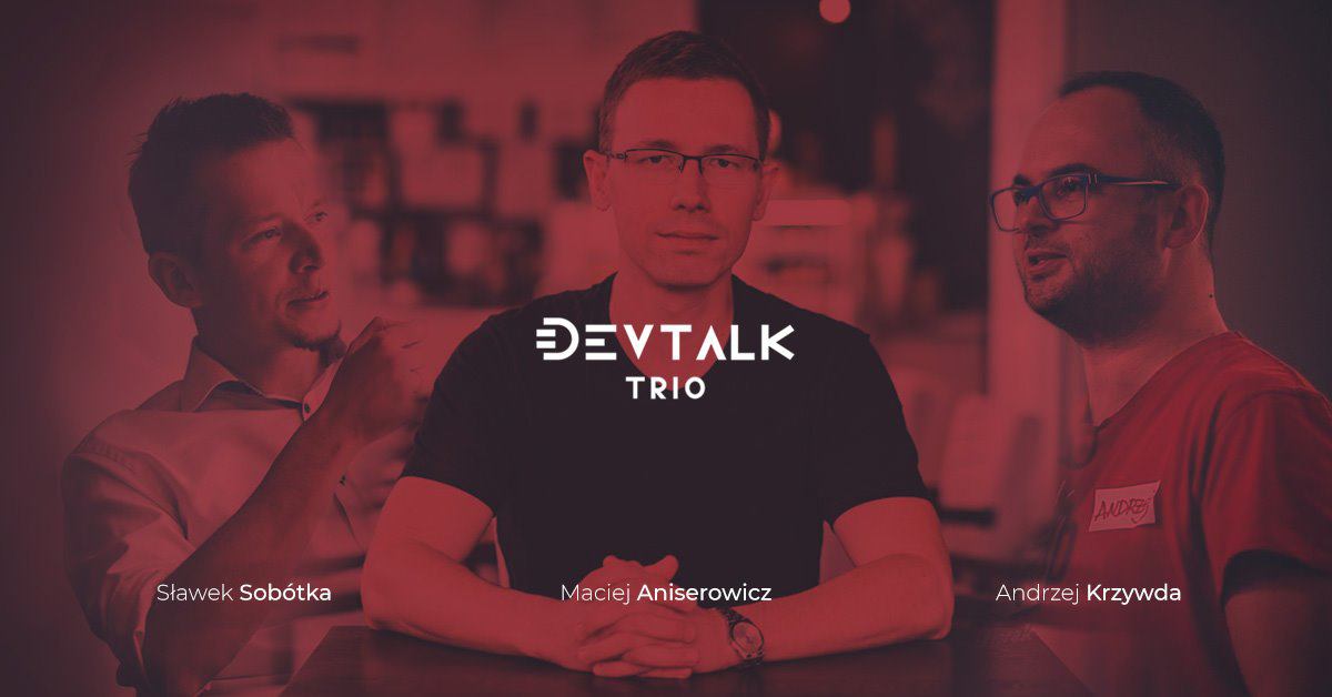DevTalk Trio S01E04 – Frameworki