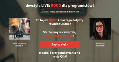 Nagranie webinara “RODO dla programistów: devstyle LIVE z Beatą Marek z cyberlaw.pl”