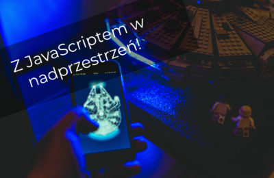 Z JavaScriptem w nadprzestrzeń!