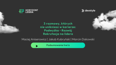 3 rozmowy, których nie unikniesz w karierze IT: podwyżka, awans i rozwój